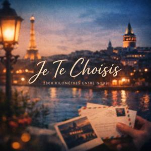 Je Te Choisis