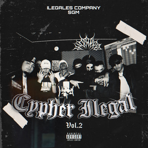 Cypher Ilegal, Vol.2