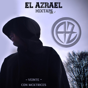 Veinte: Mixtape, Vol. 1 (feat. Mcktrices)