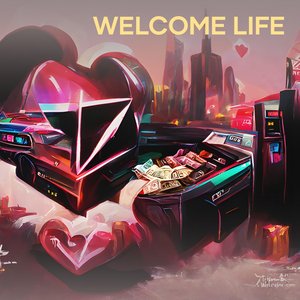 Welcome Life (Instrumental)