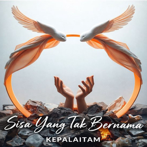 Sisa Yang Tak Bernama