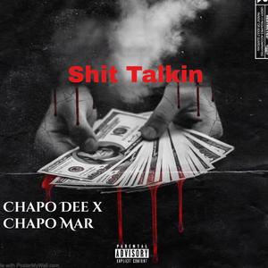 Shit Talkin