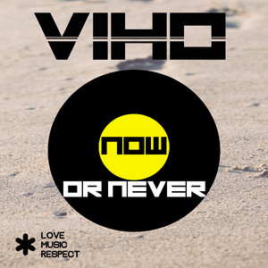 Now or Never (Radio Mix)