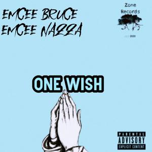 One Wish (feat. Emcee Nazza)