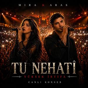 Tu Nehati-Konser (Mira&Aras)