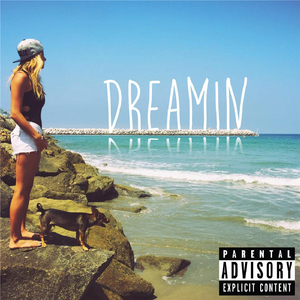 Dreamin (feat. Idan)