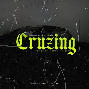 Cruzing (feat. Derck & Ridek AR)