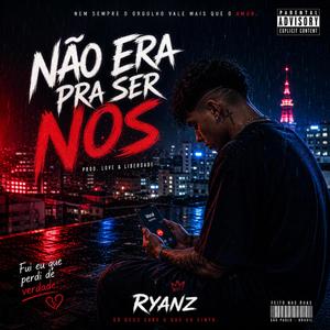 Não Era Pra Ser Nós