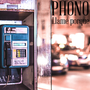 Llamé Porque
