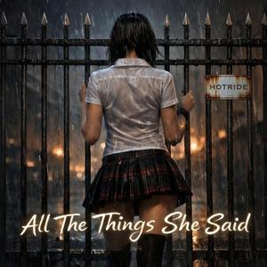 All The Things She Said