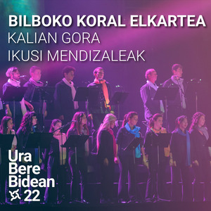 Ikusi Mendizaleak | Kalian Gora (Sinfonikoa)