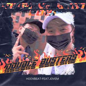 Double Busters (feat.JoveM)