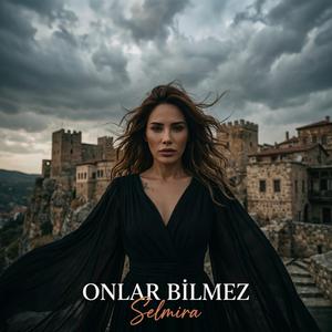 Onlar Bilmez