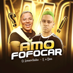 Amo Fofocar