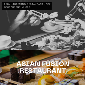 Asian Fusion Restaurant