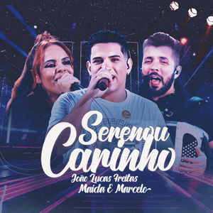 Serenou Carinho (Ao Vivo)