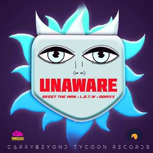 Unaware