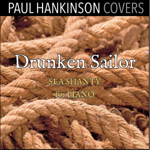 Drunken Sailor (Sea Shanty for Piano)