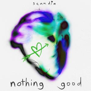 nothing good