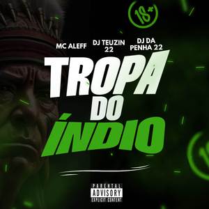 TROPA DO ÍNDIO