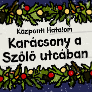 Karácsony a Szőlő utcában