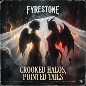 Crooked Halos, Pointed Tails (feat. Malachite MN)