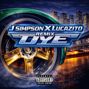 OYE (feat. LUCAZITO, TONEY, IXAYA, BARRIOBOYZ, LUIS ESTRADA & CPTN/AYMVN)