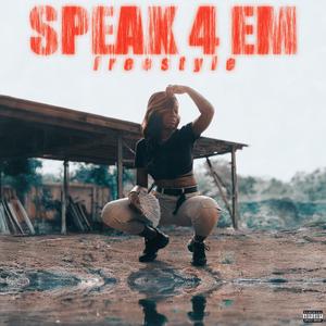 Speak 4 Em Freestyle (MillzStyle)
