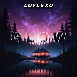 Glow