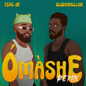 OMASHE (REMIX)