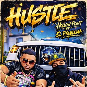 Hustle (feat. El problema)