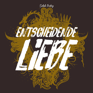 Entscheidende Liebe (Poetry)