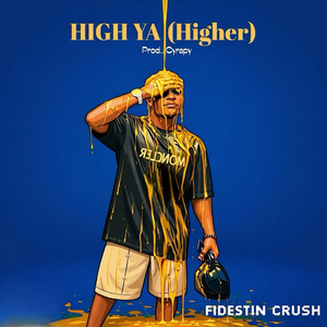 HIGH YA (Higher)
