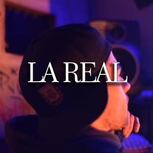 La Real (feat. Zica, Cero P & Flako Mñz)