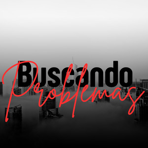 Buscando Problemas