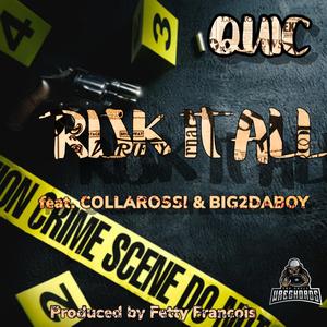 Risk It All (feat. Big2daboy & Collarossi)