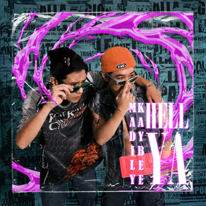 Hell Ya (feat. Kaybee)