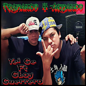 Tramando y Armando (feat. Gboy Guerrero)