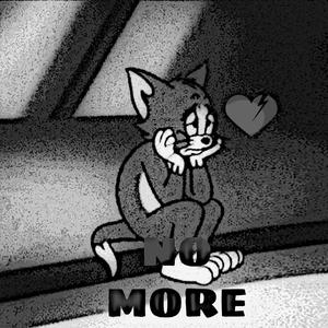 NO MORE（ prod by. shxrkz x joeldemora）