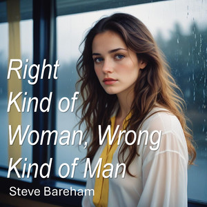 Right Kind of Woman, Wrong Kind of Man