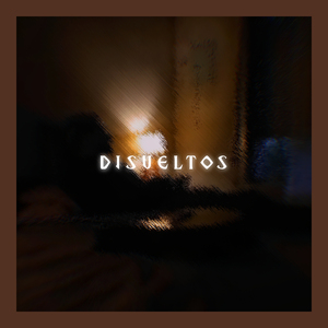 Disueltos