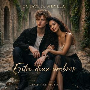 Entre deux ombres (feat. Octave & Sibylla)