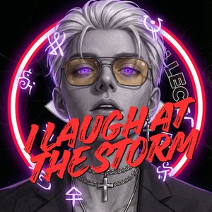 I Laugh At The Storm