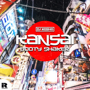 Kansai Booty Shaker (Radio Edit)