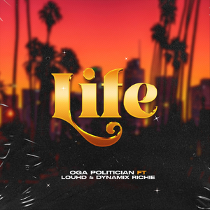 Life (feat. Dynamix Richie & Louhd)