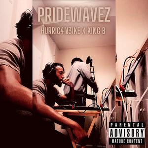 PrideWavez (feat. King B)