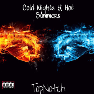 Cold Nights & Hot Summers