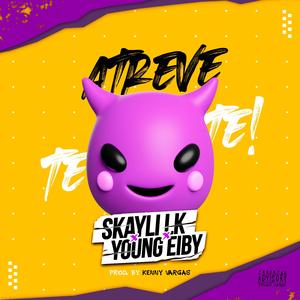 Atreve Te Te (feat. Young Eiby & Kenny Vargas)