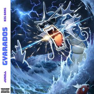 Gyarados (feat. Big Sang)