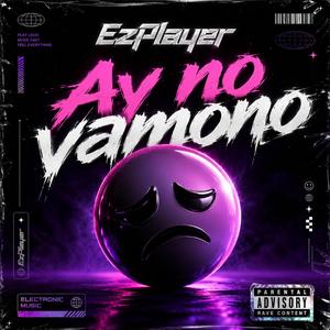 Ay no vamono